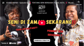 TENTANG SENI BERSAMA YUSRIL KATIL 