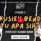 Menyingkap Visi Di Sebalik Podcast 