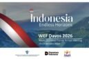 Gebrakan Danantara di WEF Davos 2026: Pimpin Misi Investasi Strategis RI, Incar Sektor Hilirisasi dan Energi Hijau