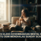 Ilustrasi Strategi Weekend Reset: Menata Ulang Keseimbangan Mental di Hari Sabtu demi Menghalau Sunday Scaries(Foto AI)