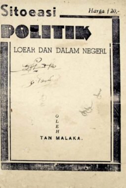 Tan Malaka: Dialektika Geopolitik Global dan Manifesto Kemerdekaan 100% Indonesia